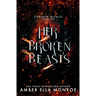 Her Broken Beasts: A Paranormal Why Choose Fantasy Romance