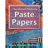 The Art of Making Paste Papers