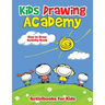 Kids Drawing Academy: How to Draw Activity Book