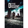 The Dissent: Greatness among Us