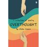 Overthought