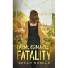 Farmers Market Fatality