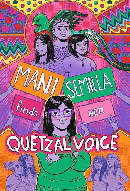 Mani Semilla Finds Her Quetzal Voice - Hardcover by Books by splitShops