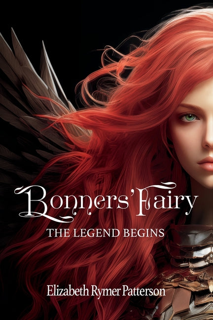 Bonners' Fairy - The Legend Begins - Paperback by Books by splitShops