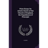 Prize Essay On Article Xxxvii of the Church of England, the Expediency of Principle