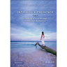 Into God's Presence: Listening to God Through Prayer and Meditation