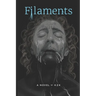 Filaments: Horror for the Female Gaze