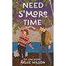Need S'More Time: A Love Story
