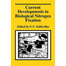 Current Developments in Biological Nitrogen Fixation