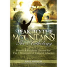 Speak To The Mountains!: Prayers & Prophetic Decrees For The 7 Mountains of Cultural Influence