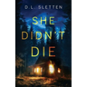 She Didn't Die