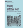 Staging and Stage D馗or: Perspectives on European Theater 1500-1950