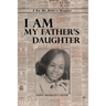 I Am My Father's Daughter