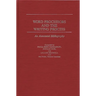 Word Processors and the Writing Process: An Annotated Bibliography
