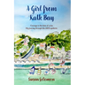 A Girl from Kalk Bay: Courage in the time of crisis. My journey through the AIDS epidemic