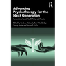 Advancing Psychotherapy for the Next Generation: Humanizing Mental Health Policy and Practice