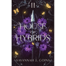 House of Hybrids