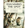 Egg Marks the Spot: A Skunk and Badger Story