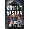 Knight Vision: A Jorja Knight Mystery