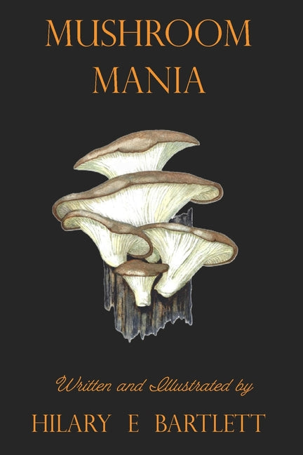 Mushroom Mania - Paperback by Books by splitShops