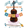 Violin exercise for kids: Engaging activities to help children learn and enjoy playing the violin