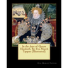 In the days of Queen Elizabeth. By: Eva March Tappan (Illustrated)