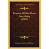 Enquire Within Upon Everything (1903)