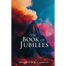 The Book of Jubilees: Translation of Early Jewish and Palestinian Texts