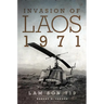 Invasion of Laos, 1971: Lam Son 719