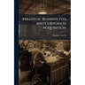 Strategic Business Fits and Corporate Acquisition