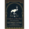 The Stork Club Cookbook and Bar Book: Throw a Stork Club Party