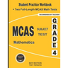 MCAS Subject Test Mathematics Grade 4: Student Practice Workbook + Two Full-Length MCAS Math Tests