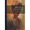 Frederic Leighton
