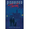 Disguised Threat