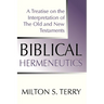 Biblical Hermeneutics, First Edition