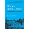 Rochester on the Genesee: The Growth of a City, Second Edition