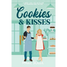 Cookies & Kisses: A Sweet Rom-Com Retelling of the Princess and the Pea