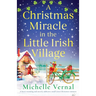A Christmas Miracle in the Little Irish Village