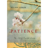 Patience: The Art of Peaceful Living