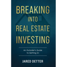 Breaking Into Real Estate Investing