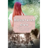 Mountains of Our Own