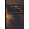 Argument of Capt. W.H. Day: in the Haywood-Skinner Trial, October Term, 1903, Wake Superior Court
