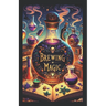 Brewing Magic: The Art and Science of Potion Making