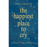 The Happiest Place to Cry
