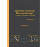 Essentials in Clinical Pharmacokinetics: Concepts, Dose Optimization, and Biologics