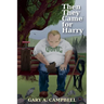 Then They Came for Harry