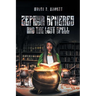 Zephyr Spheres and the Lost Spell (Book 2)