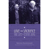 Love and Sacrifice: The Life of Emma Jung [Paperback]