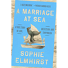 A Marriage at Sea: A True Story of Love, Obsession, and Shipwreck