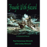 Fraught with Hazard: The Heroic Saga of Shipwrecked Armada Survivors in Ireland